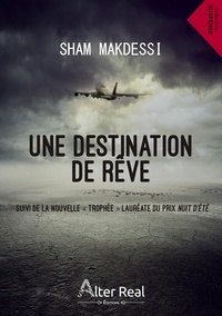 Sham Makdessi - Une destination de rêve.
