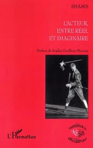 L'acteur, entre réel et imaginaire