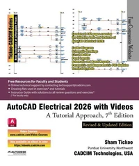 AutoCAD Electrical 2026 with Videos: A Tutorial Approach, 7th Edition