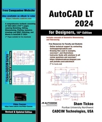  Sham Tickoo - AutoCAD LT 2024 for Designers, 16th Edition.