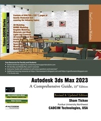  Sham Tickoo - Autodesk 3ds Max 2023: A Comprehensive Guide, 23rd Edition.