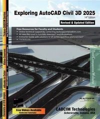 Exploring AutoCAD Civil 3D 2025, 14th Edition