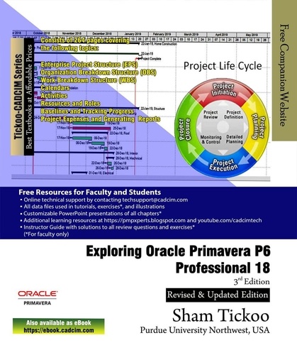  Sham Tickoo - Exploring Oracle Primavera P6 Professional 18, 3rd Edition.