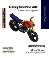  Sham Tickoo - Learning Solidworks 2018: A Project Based Approach.