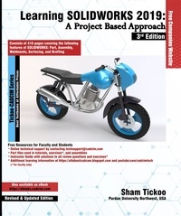  Sham Tickoo - Learning SOLIDWORKS 2019: A Project Based Approach, 3rd Edition.