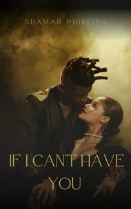 If I Can't Have You