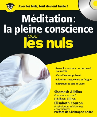Méditation : la pleine conscience pour les nuls  avec 1 CD audio