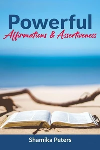 Powerful Affirmations &amp; Assertiveness