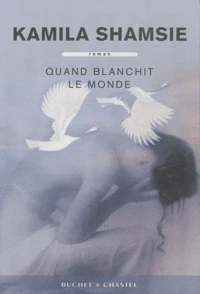 Quand blanchit le monde