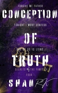  Shan R.K - Conception Of Truth - Secrets Of The Famiglia, #4.