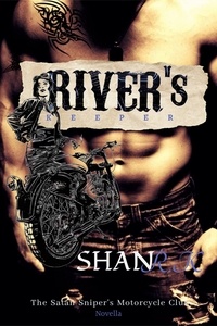  Shan R.K - River's Keeper - The Satan Sniper's Motorcycle Club, #1.5.