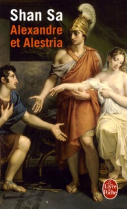  Shan Sa - Alexandre et Alestria.