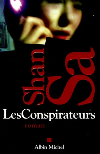 Shan Sa - Les Conspirateurs.