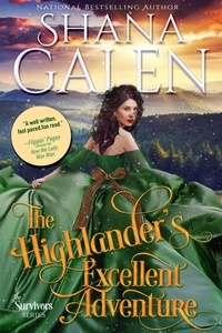  Shana Galen - The Highlander's Excellent Adventure - The Survivors, #8.