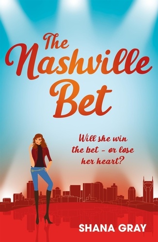 The Nashville Bet. A fabulously fun, escapist, romantic read