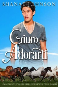 Giuro di adorarti