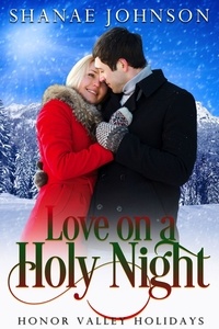  Shanae Johnson - Love on a Holy Night - Honor Valley Holidays, #6.