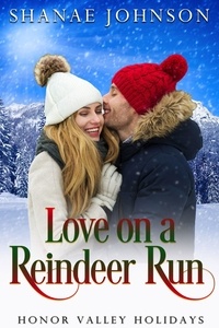  Shanae Johnson - Love on a Reindeer Run - Honor Valley Holidays, #1.