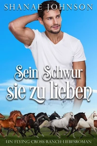 Sein Schwur, sie zu lieben
