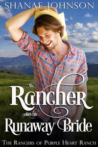The Rancher takes his Runaway Bride