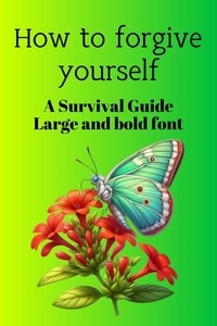 Top téléchargement gratuit de livres audio How to forgive yourself