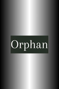 Le meilleur téléchargement d'ebook Orphan par Shanay Gengan 9798230395485 (Litterature Francaise) 