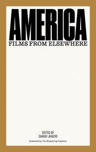 Shanay Jhaveri - America - Films from elsewhere.