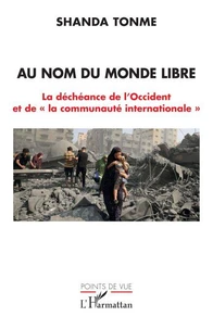 Au nom du monde libre