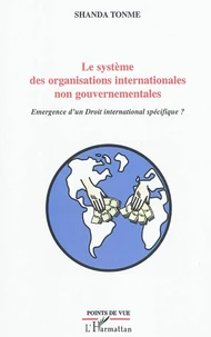 Le système des Organisations internationales non gouvernementales