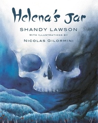  Shandy Lawson - Helena's Jar - Illustrated Edition.