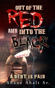 Out of the Red and Into the Black
