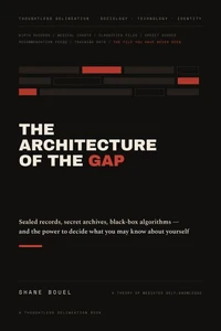 The Architecture of the Gap