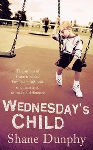 Shane Dunphy - Wednesday's Child.