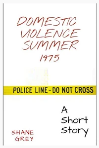 Domestic Violence Summer 1975