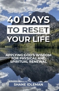  Shane Idleman - 40 Days to Reset Your Life.