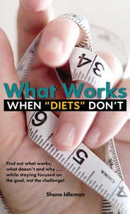 What Works When "Diets" Don't