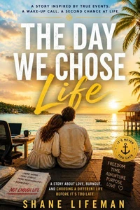 The Day We Chose Life