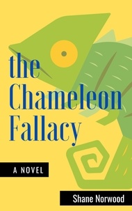  Shane Norwood - The Chameleon Fallacy - Bamboo Books, #2.