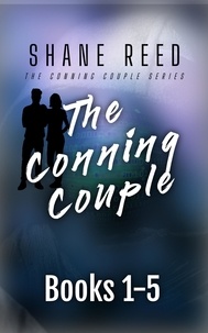  Shane Reed - The Conning Couple Books 1-5 - A Conning Couple Novel.