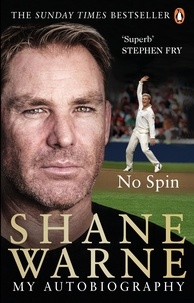 Shane Warne - No Spin: My Autobiography.