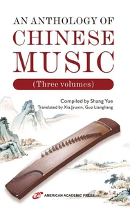 An Anthology of Chinese Music (Three volumes)