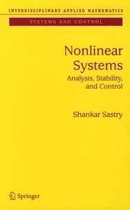 Shankar Sastry - Nonlinear Systems - Analysis, Stability and Control.