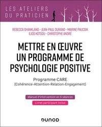 Mettre en oeuvre un programme de psychologie positive