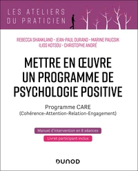 Mettre en oeuvre un programme de psychologie positive