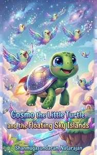 Cosmo the Little Turtle and the Floating Sky Islands