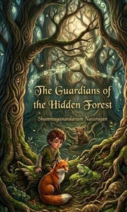 The Guardians of the Hidden Forest
