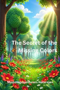 The Secret of the Missing Colors