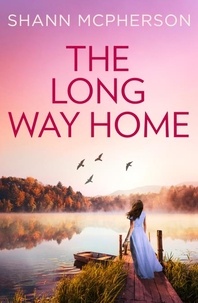 Shann McPherson - The Long Way Home.