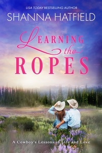  Shanna Hatfield - Learning The Ropes.
