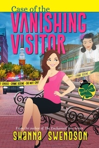 Shanna Swendson - Case of the Vanishing Visitor - Lucky Lexie Mysteries, #4.